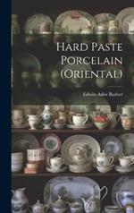 Hard Paste Porcelain (Oriental)