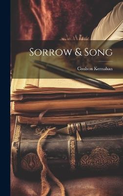 Sorrow & Song - Coulson Kernahan - cover