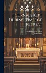 Journals Kept During Times of Retreat