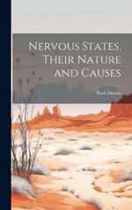 Nervous States, Their Nature and Causes