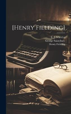 [Henry Fielding] - George Saintsbury,Herbert Railton,Henry Fielding - cover