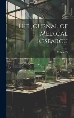 The Journal of Medical Research; Volume 26 - Anonymous - cover