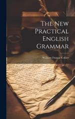 The New Practical English Grammar