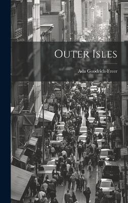 Outer Isles - Ada Goodrich-Freer - cover