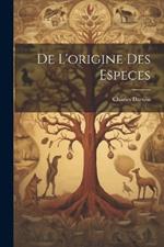 De L'origine des Especes