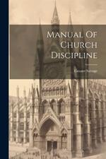 Manual Of Church Discipline