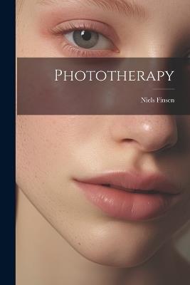 Phototherapy - Niels Finsen - cover