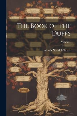 The Book of the Duffs; Volume 1 - cover