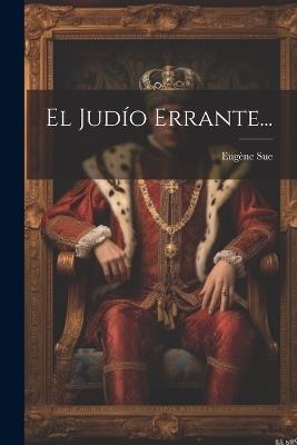 El Judío Errante... - Eugène Sue - cover