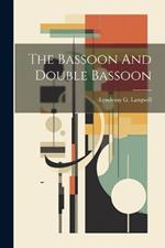 The Bassoon And Double Bassoon