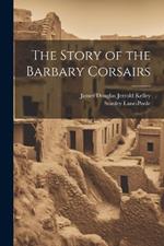 The Story of the Barbary Corsairs