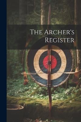 The Archer's Register - Anonymous - cover