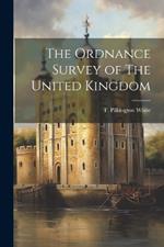 The Ordnance Survey of The United Kingdom