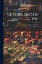 Checker Kings In Action