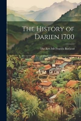 The History of Darien 1700 - cover