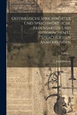 Ostfriesische Sprichwörter Und Sprichwörtliche Redensarten Und Historischen U. Sprachlichen Anmerkungen; Volume 1