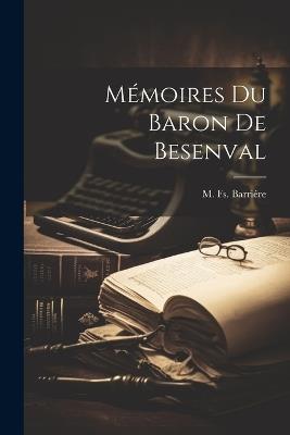 Mémoires du Baron de Besenval - M Fs Barriére - cover