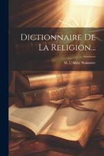 Dictionnaire De La Religion...