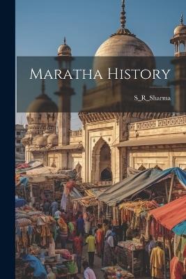 Maratha History - S_r_sharma S_r_sharma - cover