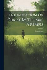 The Imitation Of Christ By Thomas A Kempis