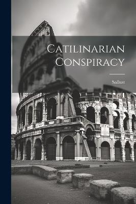 Catilinarian Conspiracy - Sallust - cover