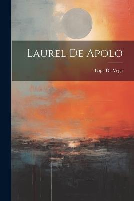 Laurel De Apolo - Lope De Vega - cover