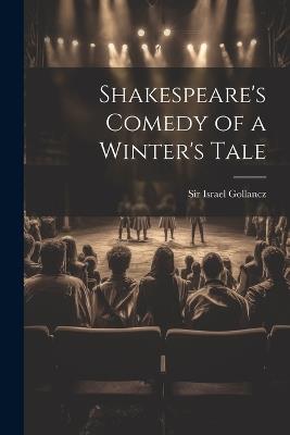 Shakespeare's Comedy of a Winter's Tale - cover