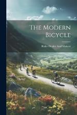 The Modern Bicycle