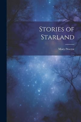 Stories of Starland - Mary 1862- Proctor - cover