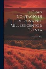 Il Gran Contagio Di Verona Nel Milleseicento E Trenta