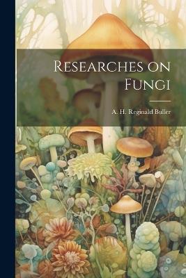 Researches on Fungi - cover