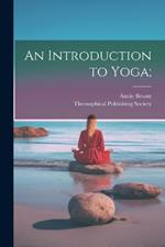 An Introduction to Yoga;