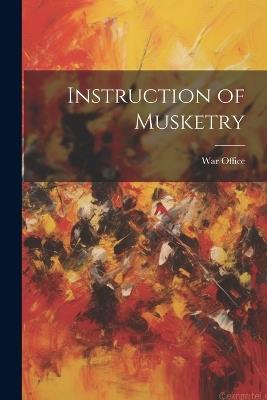 Instruction of Musketry - cover