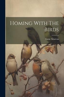 Homing With The Birds - Gene Stratton - cover