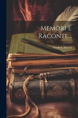 Memòri E Raconte... - Frédéric Mistral - cover