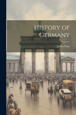 History of Germany - James Sime - cover