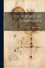 The Science of Etymology