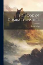 The Book of Dumbartonshire