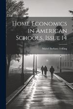 Home Economics in American Schools, Issue 14