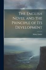 The English Novel and the Principle of Its Development