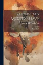 Reponse Aux Questions D'un Provincial