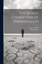 The Moral Characters of Theophrastus