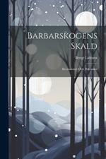 Barbarskogens Skald: Recensioner Och Polemiker