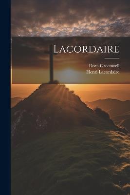 Lacordaire - Dora Greenwell,Henri Lacordaire - cover