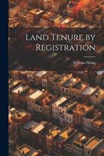 Land Tenure by Registration