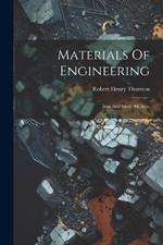 Materials Of Engineering: Iron And Steel. 9th Rev.; Edition 1903