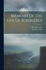 Memoirs Of The Life Of Scriblerus