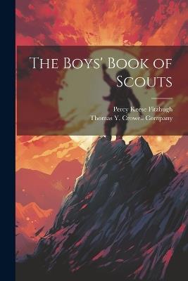 The Boys' Book of Scouts - Percy Keese Fitzhugh - cover