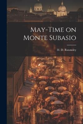 May-Time on Monte Subasio - H D Rawnsley - cover