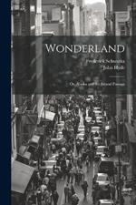 Wonderland: Or, Alaska and the Inland Passage